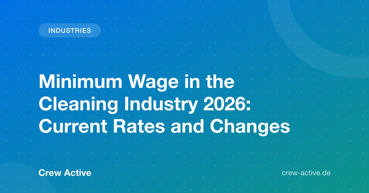 Minimum Wage in the Cleaning Industry 2026: Current Rates and Changes